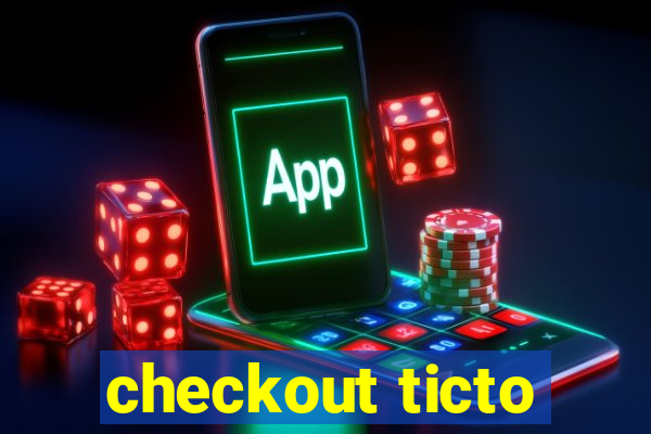 checkout ticto